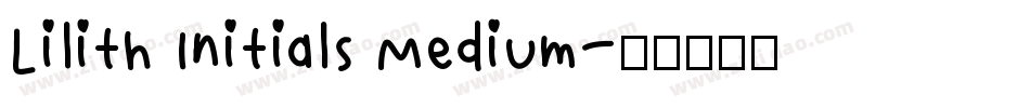 Lilith Initials Medium字体转换